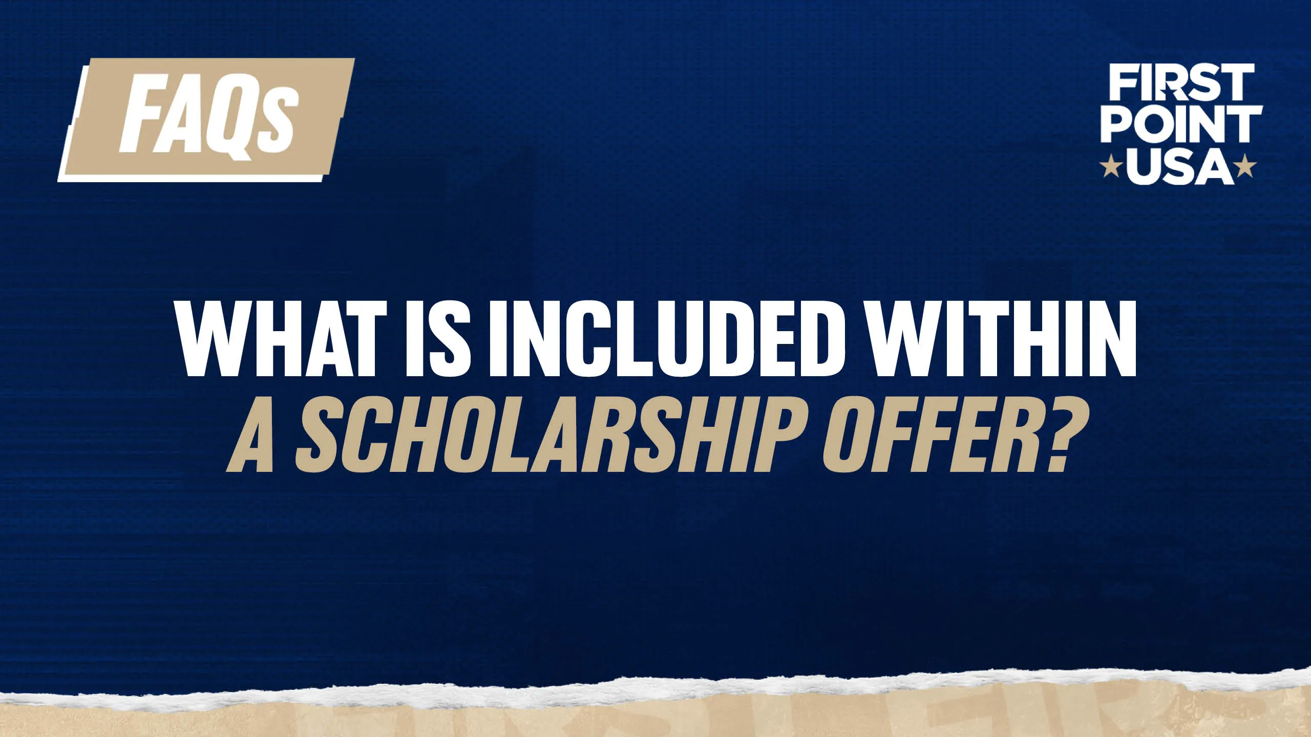 What is included within a scholarship offer?