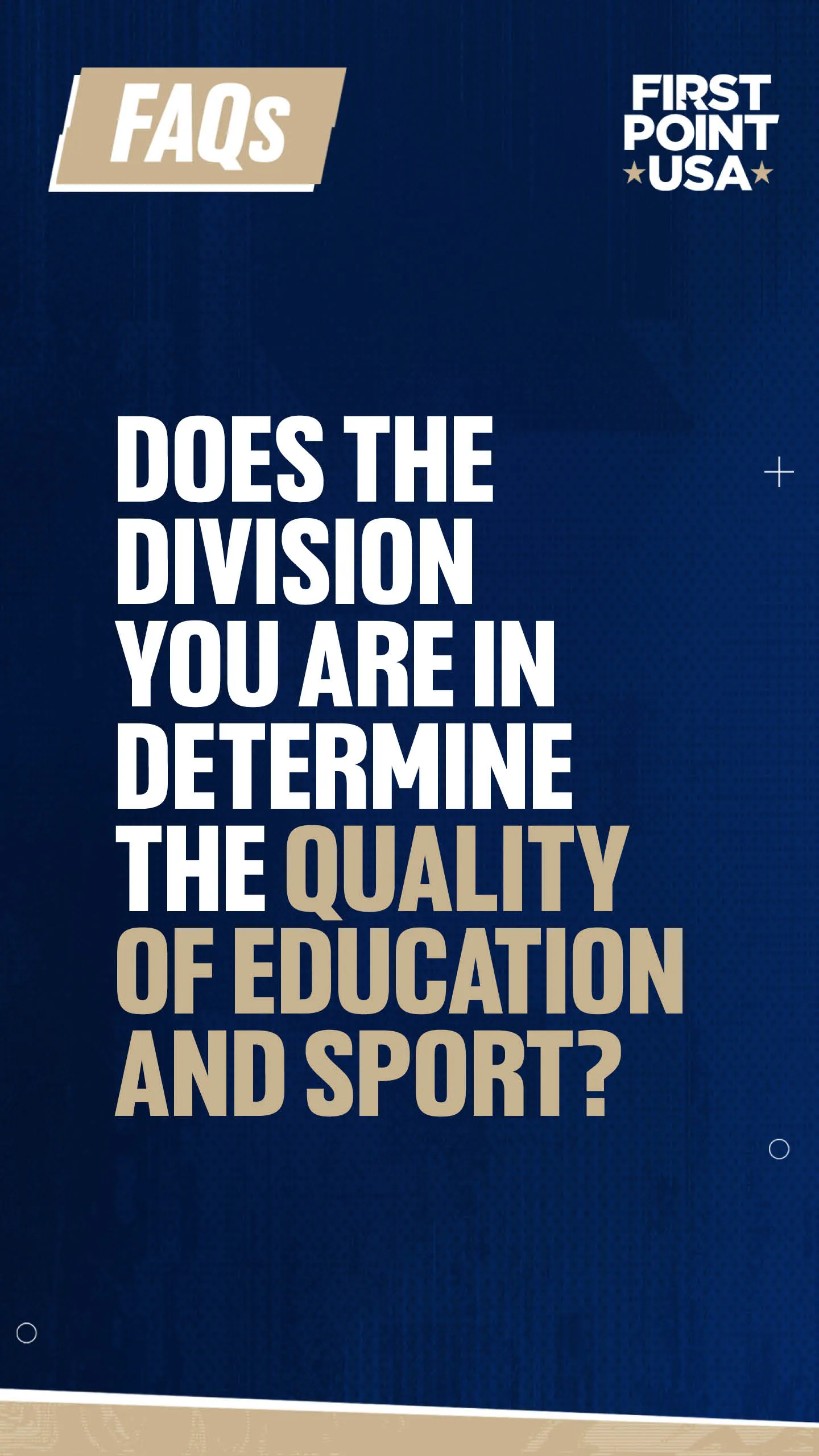 Does the division you are in determine the quality of education and sport?